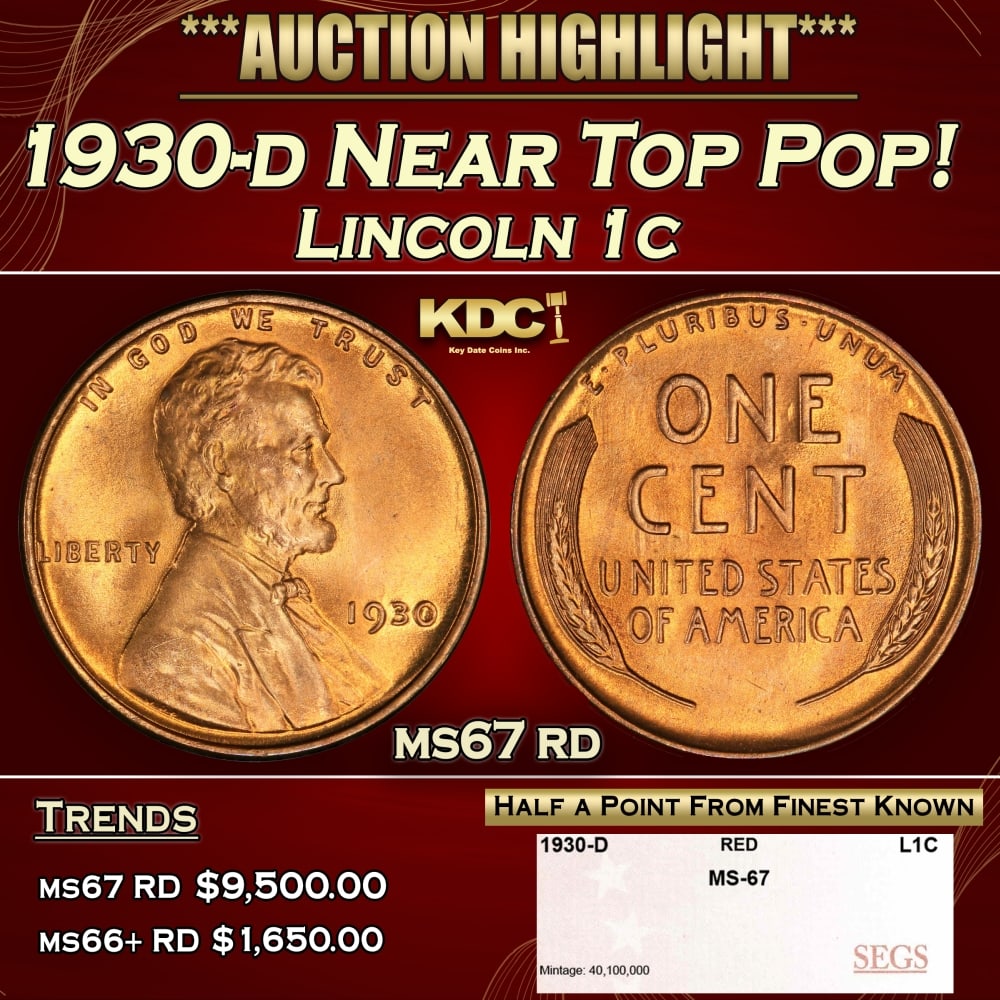 1930-d Lincoln Cent Near Top Pop! 1c ms67 rd SEGS (1 of 2)