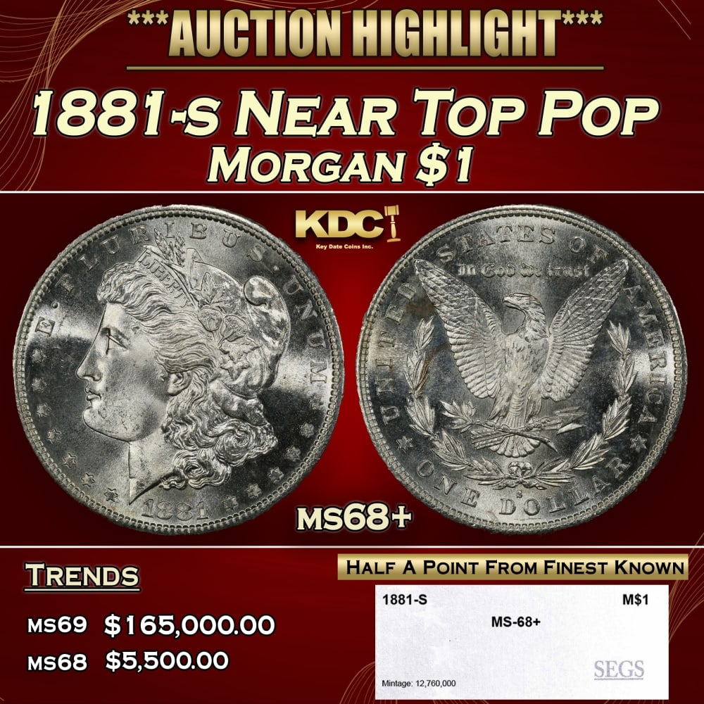 1881-s Morgan Dollar Near Top Pop $1 ms68+ SEGS (1 of 2)