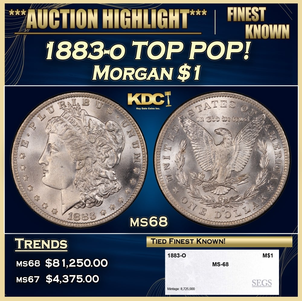 1883-o Morgan Dollar TOP POP! $1 ms68 SEGS: 1883-o TOP POP! Morgan Dollar $1 ms68 SEGS. 0