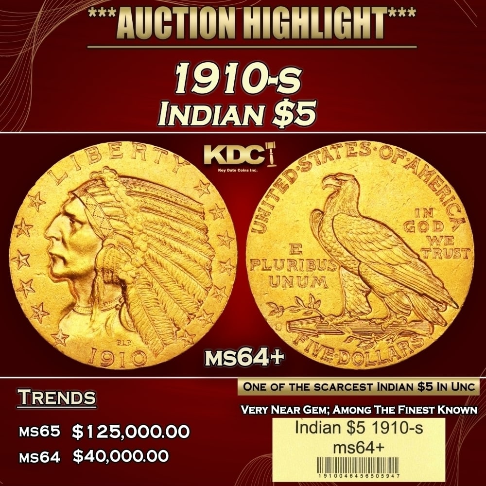 1910-s Gold Indian Half Eagle $5 ms64+ USCG: 1910-s Gold Indian Half Eagle $5 ms64+ USCG. Despite an unsuspecting mintage of more than 770,000 pieces, the 1910-S Indian half eagle is among the scarcer issues in the series in Mint State, and the 