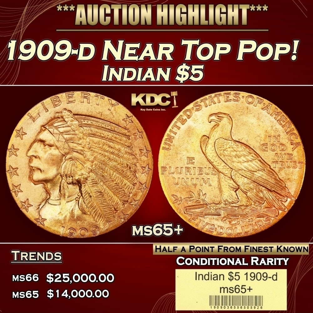1909-d Gold Indian Half Eagle Near Top Pop! $5 ms65+ USCG: 1909-d Near Top Pop! Gold Indian Half Eagle $5 ms65+ USCG. Offered is an extraordinary example of this otherwise readily obtainable Indian half eagle issue. Intensely lustrous and satiny, the surfaces