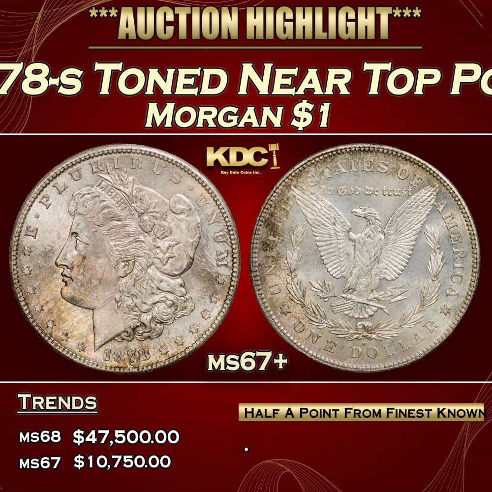 1878-s Morgan Dollar Toned Near Top Pop $1 ms67+ SEGS (1 of 3)