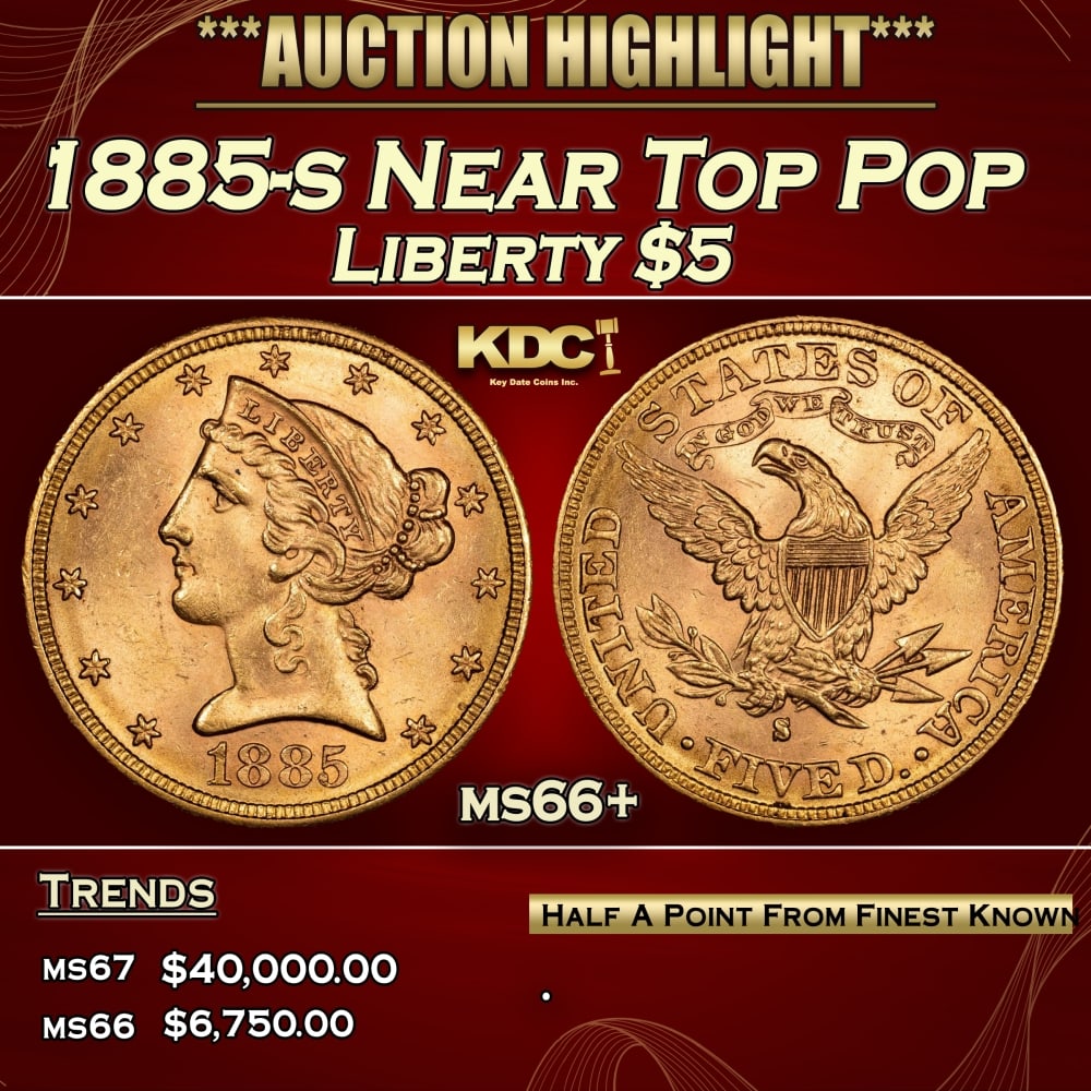 1885-s Gold Liberty Half Eagle Near Top Pop $5 ms66+ SEGS (1 of 3)