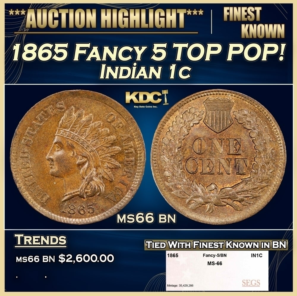 1865 Fancy 5 Indian Cent TOP POP! 1c ms66 bn SEGS: 1865 Fancy 5 TOP POP! Indian Cent 1c ms66 bn SEGS. 0