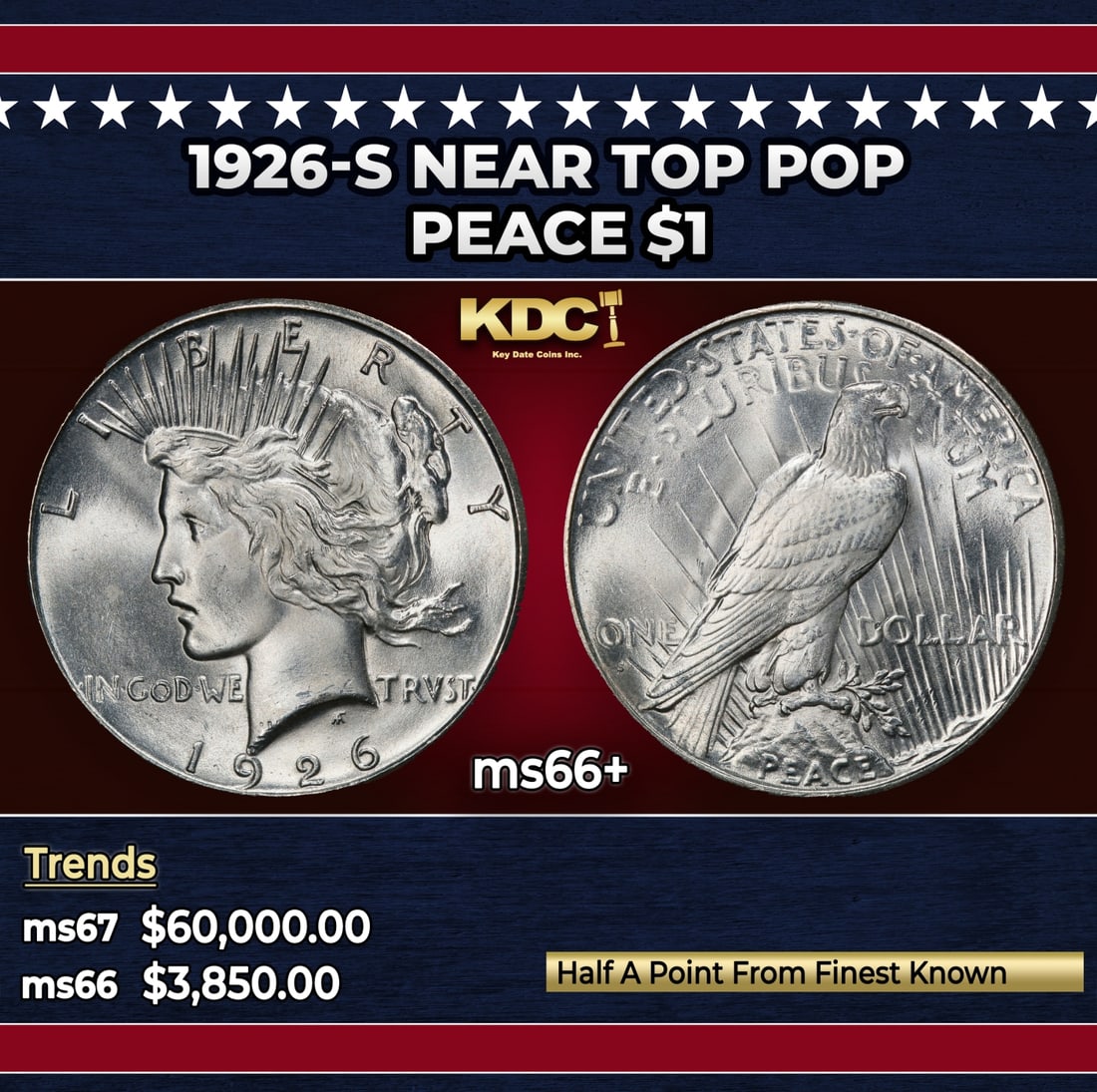 1926-s Peace Dollar Near Top Pop $1 ms66+ SEGS: 1926-s Near Top Pop Peace Dollar $1 ms66+ SEGS. Historic precious metal trends is causing increased spot pricing by the day. On auctions with set openings, we are doing our best to have items priced a