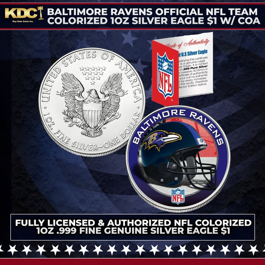 Baltimore Ravens Official NFL Team Colorized 1oz Silver Eagle $1 w/ COA Other Toy: Baltimore Ravens Official NFL Team Colorized 1oz Silver Eagle $1 w/ COA. This is your chance to own a fully licensed & authorized NFL colorized .999 Fine Silver Eagle $1 coin, beautifully enhanced wit