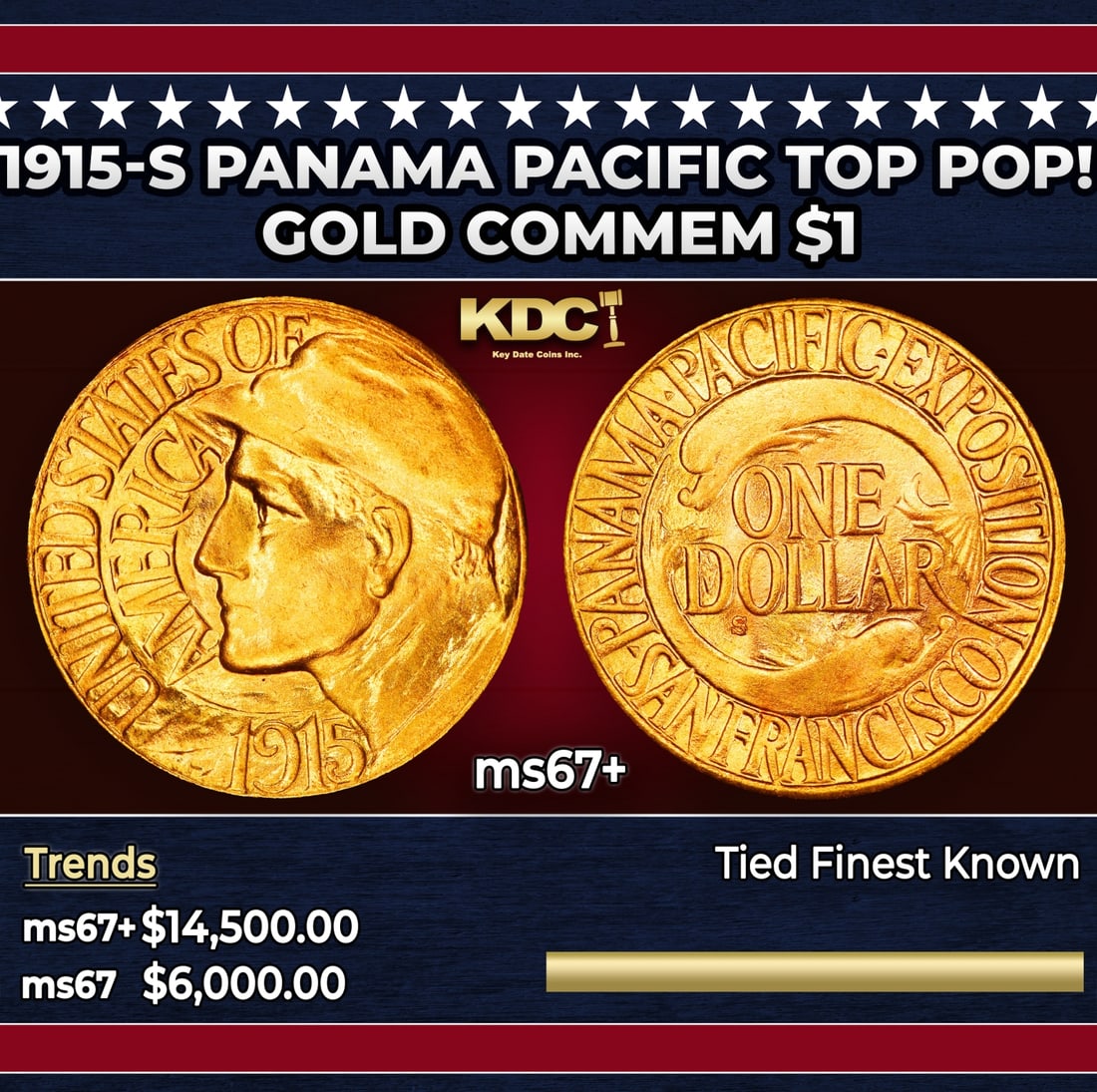 1915-s Panama Pacific Gold Commem Dollar TOP POP! 1 ms67+ SEGS (1 of 3)