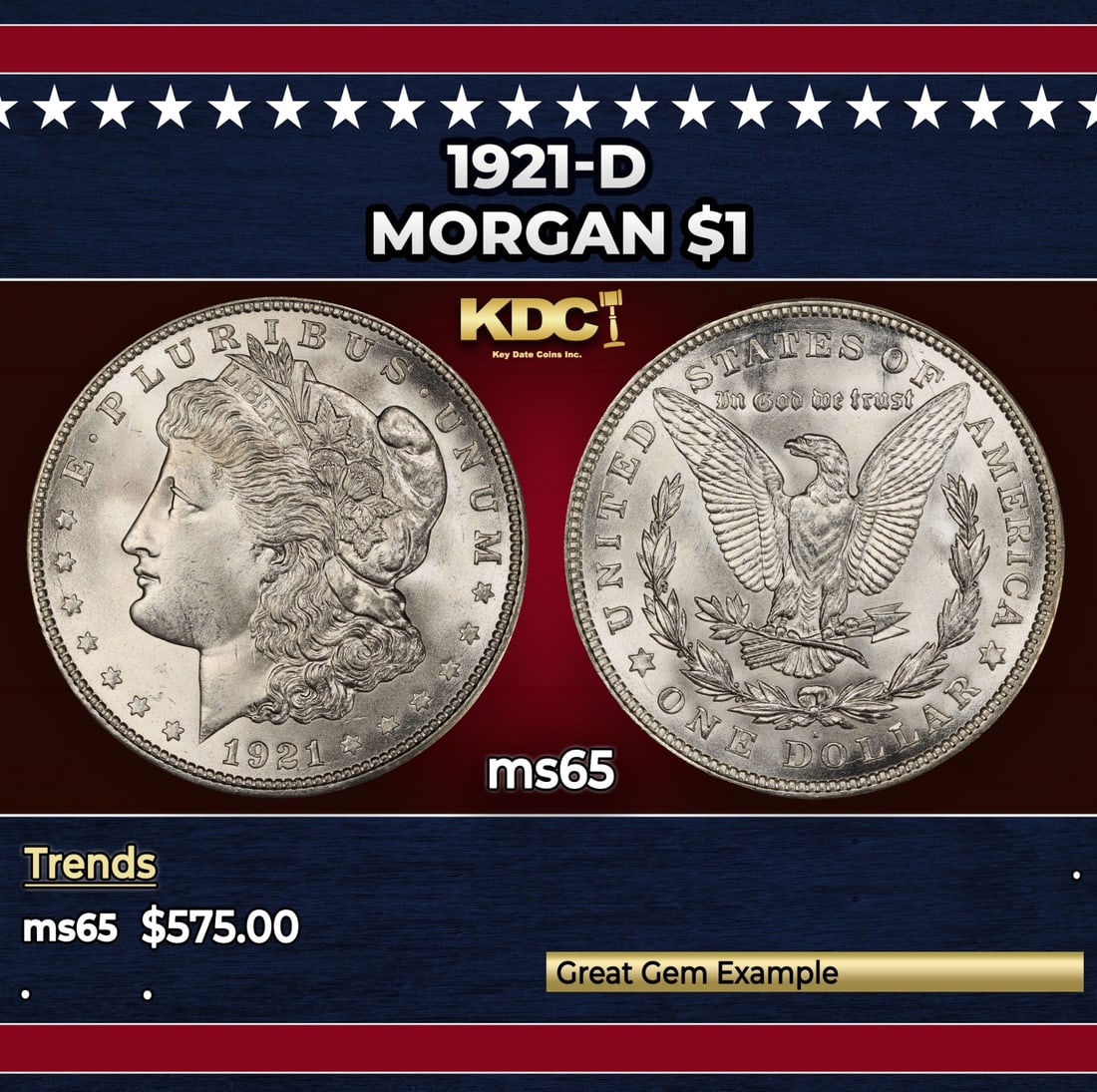 1921-d Morgan Dollar $1 Grades ms65: 1921-d Morgan Dollar $1 Grades ms65.