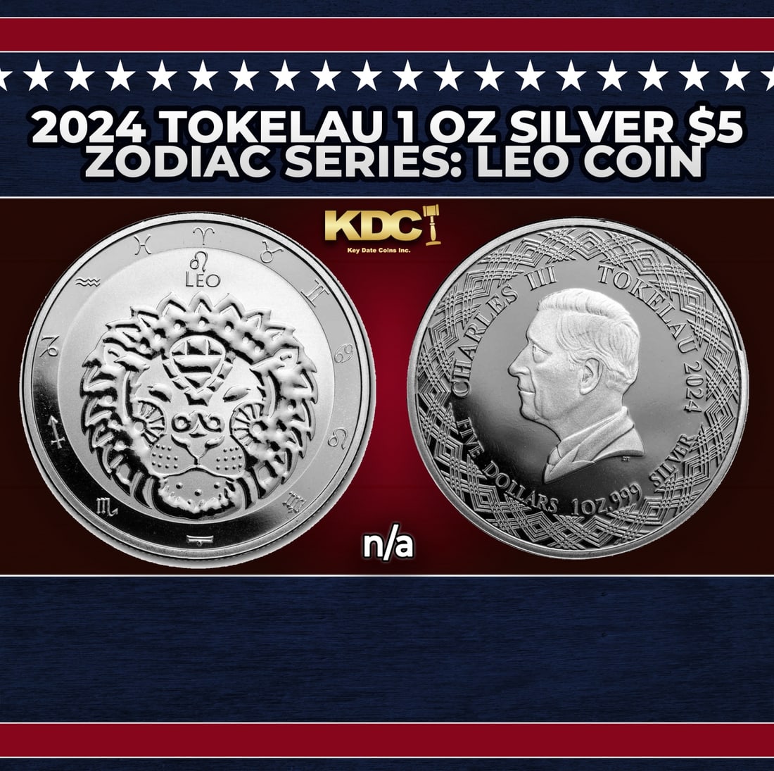 2024 Tokelau 1 oz Silver $5 Zodiac Series: Leo Coin Round (1 of 3)