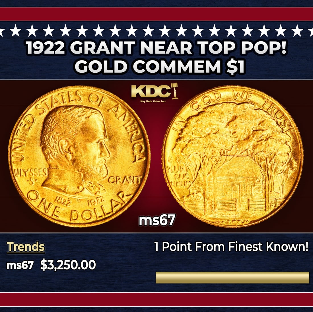 1922 Grant Gold Commem Dollar Near Top Pop! 1 ms67 SEGS: 1922 Grant Near Top Pop! Gold Commem Dollar 1 ms67 SEGS. 10,000 Pieces were Struck, 5,000 of the Star Variety and 5,000 of the No Star Variety. The Original Release Price was $3.50 for the Star Variet