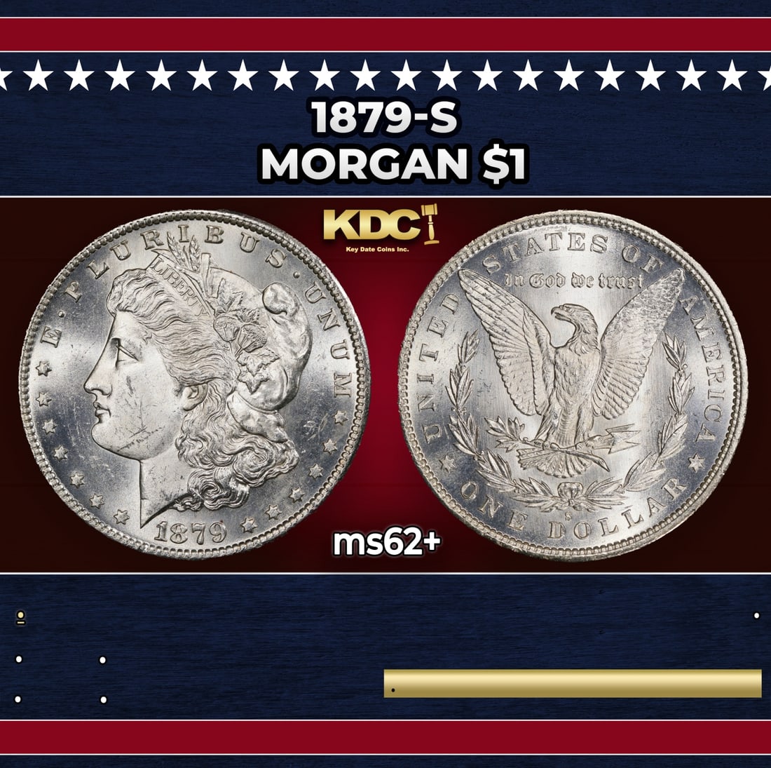 1879-s Morgan Dollar $1 Grades ms62+: 1879-s Morgan Dollar $1 Grades ms62+.