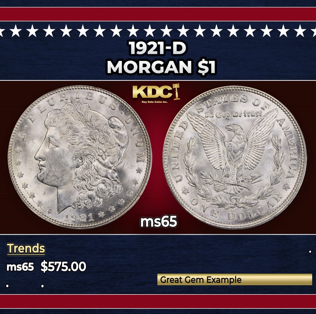 1921-d Morgan Dollar $1 Grades ms65: 1921-d Morgan Dollar $1 Grades ms65.