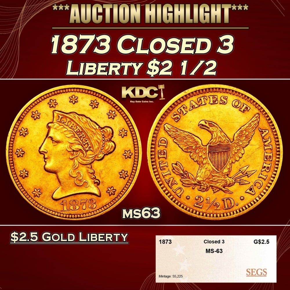 1873 Closed 3 Gold Liberty Quarter Eagle $2 1/2 ms63 SEGS: 1873 Closed 3 Gold Liberty Quarter Eagle $2 1/2 ms63 SEGS. 0