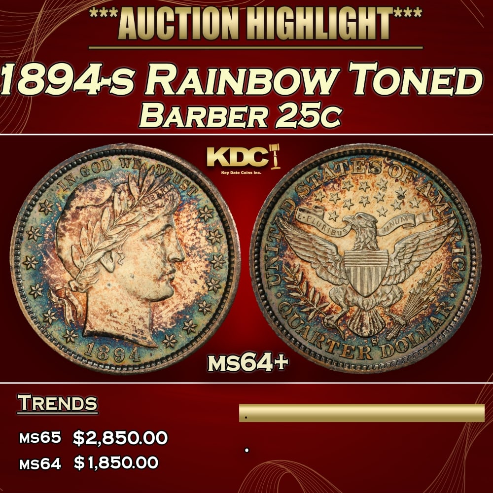1894-s Barber Quarter Rainbow Toned 25c ms64+ SEGS (1 of 3)
