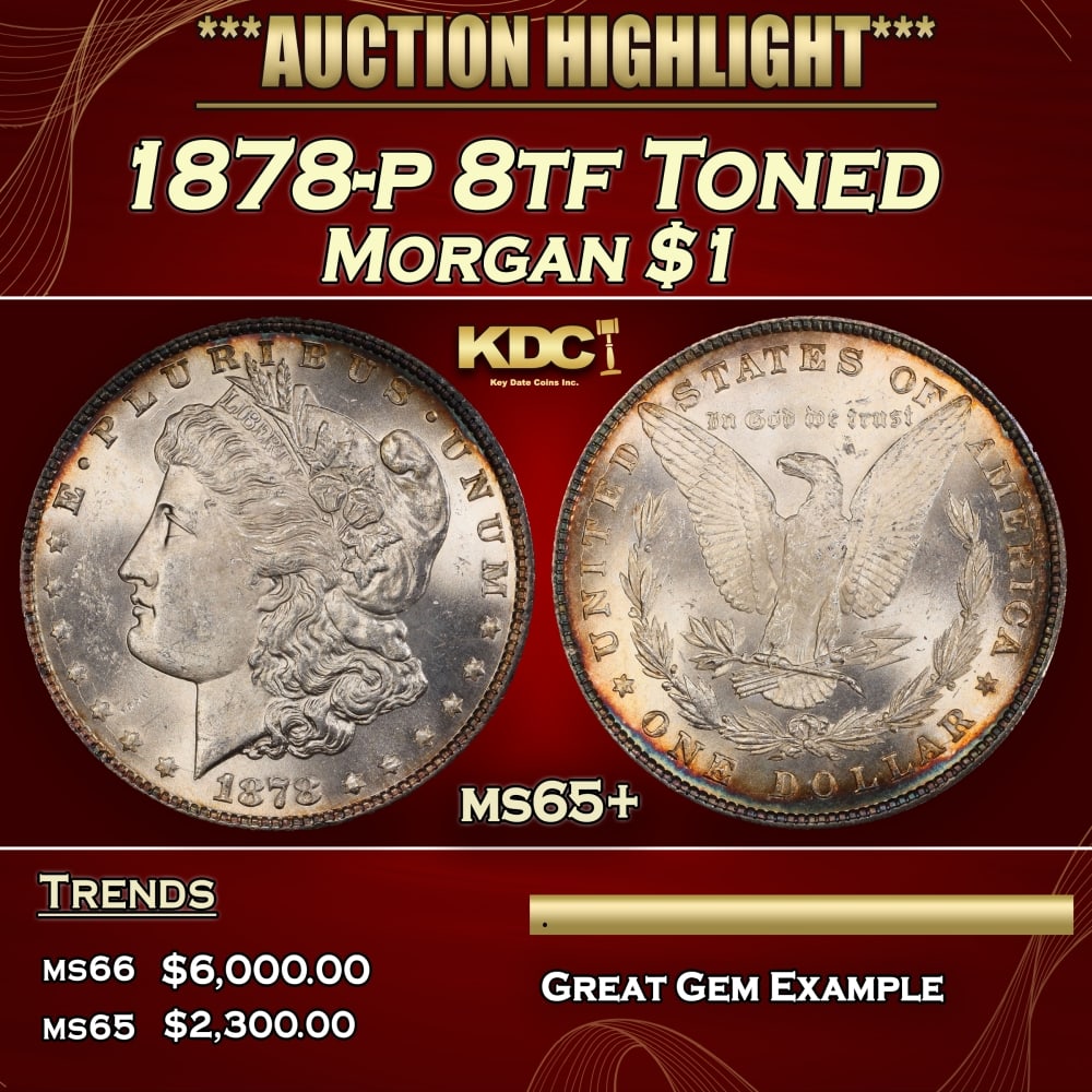 1878-p 8tf Morgan Dollar Toned $1 ms65+ SEGS: 1878-p 8tf Toned Morgan Dollar $1 ms65+ SEGS. 0