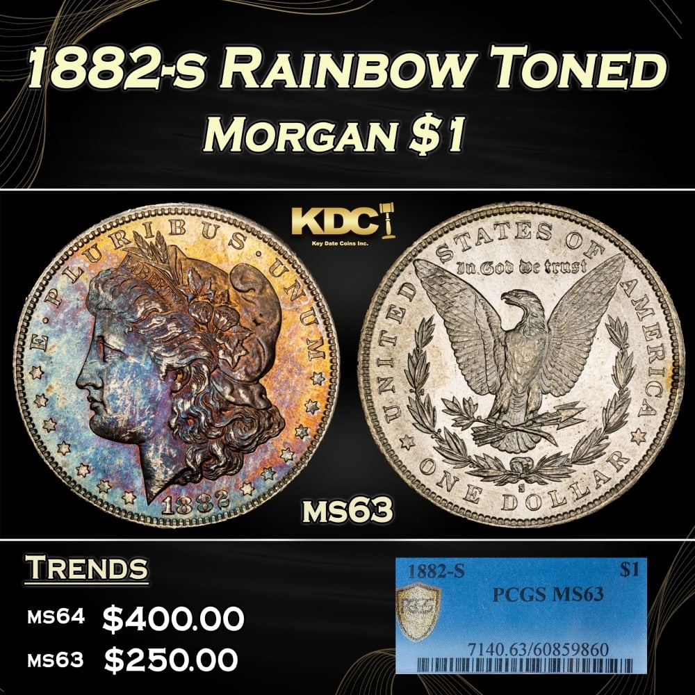 PCGS 1882-s Morgan Dollar Rainbow Toned $1 ms63 PCGS: PCGS 1882-s Rainbow Toned Morgan Dollar $1 ms63 PCGS. 0