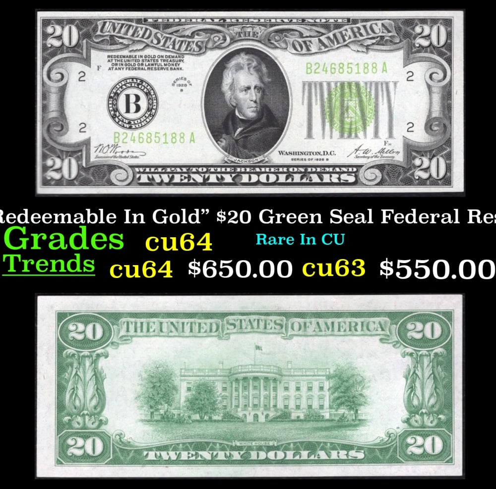 1928B $20 Green Seal Federal Reserve Note "Redeemable In Gold" Grades Choice CU (1 of 3)