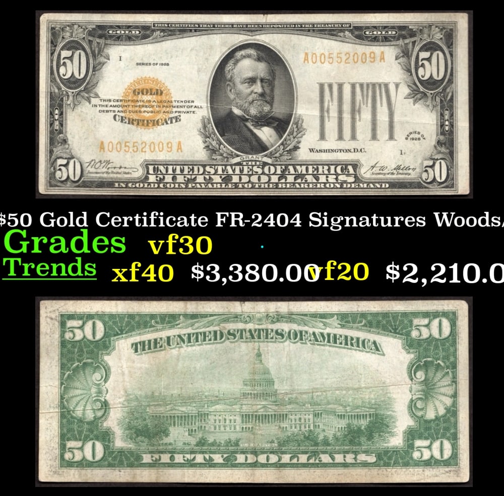 1928 $50 Gold Certificate FR-2404 Signatures Woods/Mellon Grades vf++: 1928 $50 Gold Certificate FR-2404 Signatures Woods/Mellon Grades vf++. FR-2404 The FIRST Small-Sized $10 Gold Certificate!This 1928 $10 Gold Certificate is the first small-sized $10 Gold Certificate e