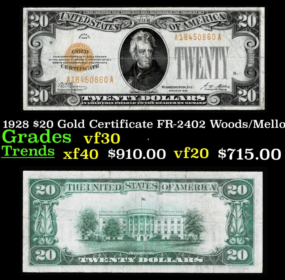 1928 $20 Gold Certificate FR-2402 Woods/Mellon Grades vf++ (1 of 3)
