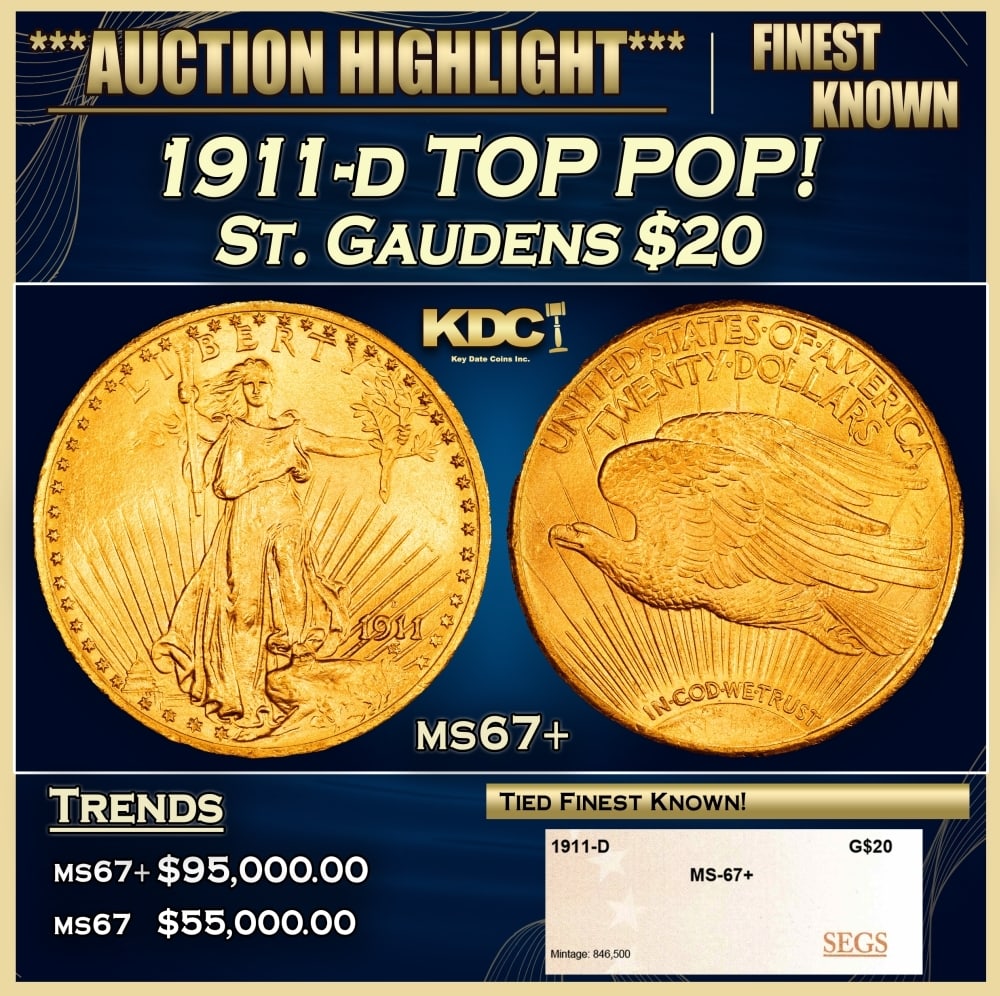 1911-d Gold St. Gaudens Double Eagle TOP POP! $20 ms67+ SEGS (1 of 4)