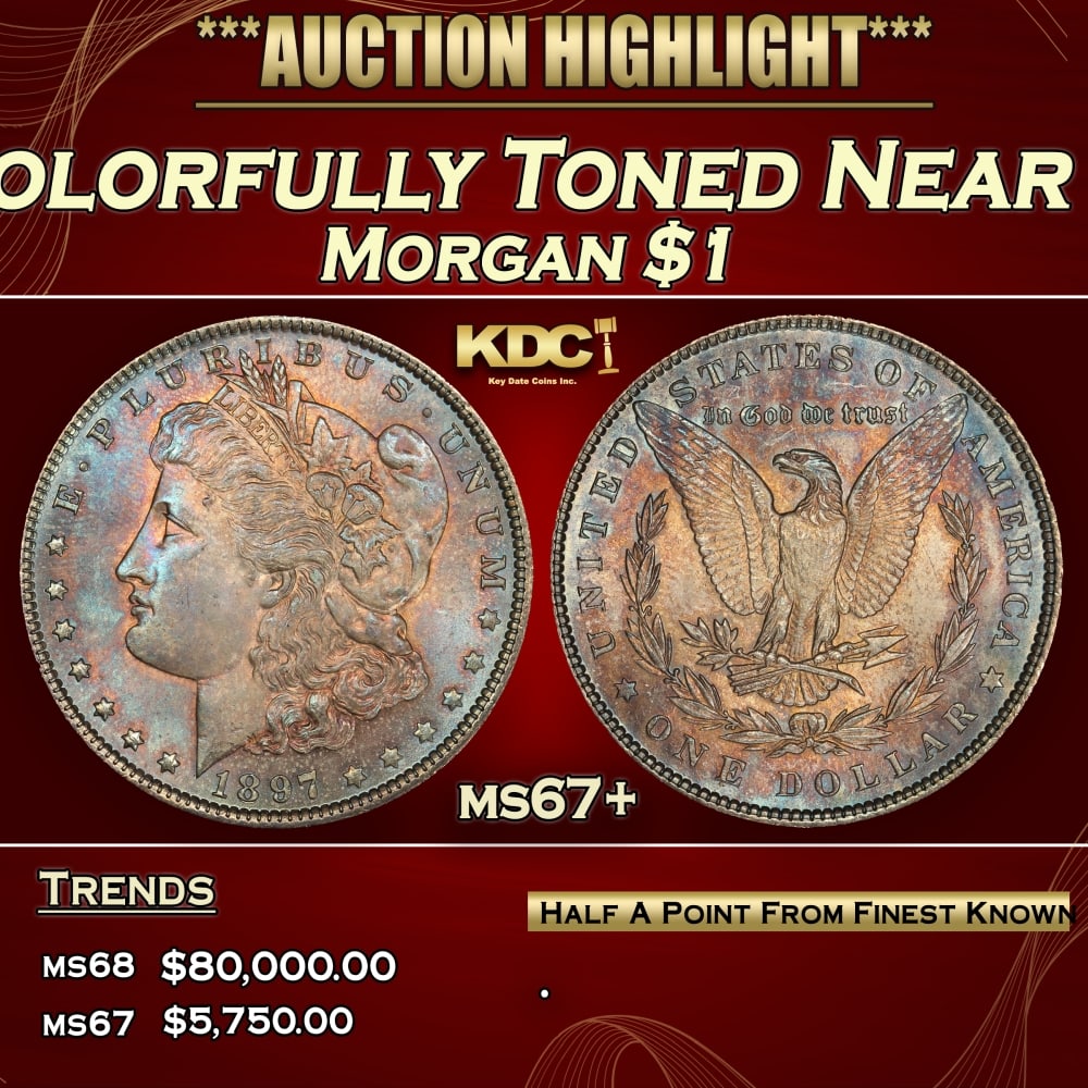 1897-p Morgan Dollar Colorfully Toned Near Top Pop $1 ms67+ SEGS: 1897-p Colorfully Toned Near Top Pop Morgan Dollar $1 ms67+ SEGS. 0