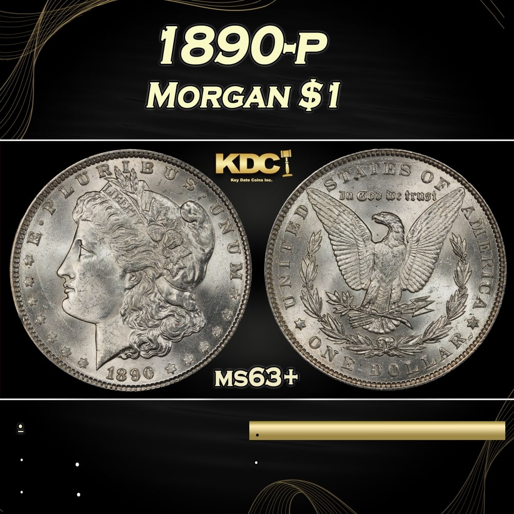 1890-p Morgan Dollar $1 Grades ms63+ (1 of 3)