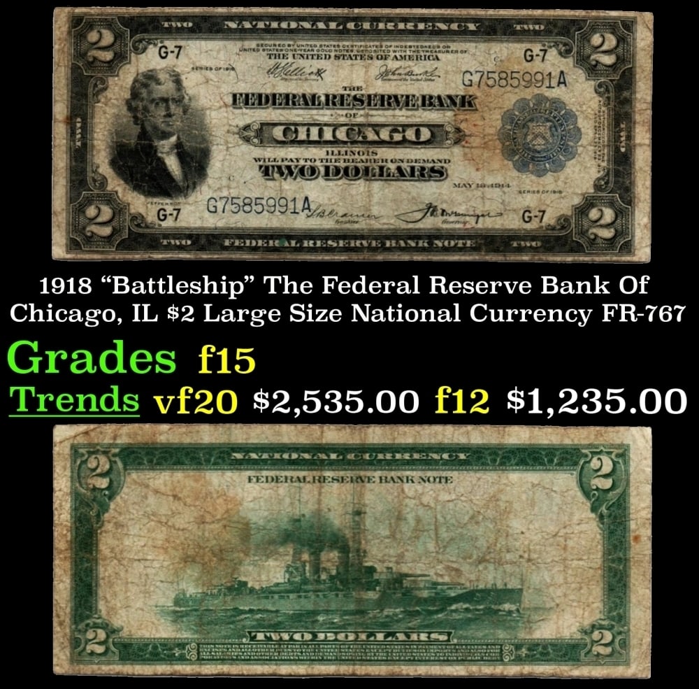 1918 $2 Large Size National Currency "Battleship" The Federal Reserve Bank Of Chicago, IL Grades f+ (1 of 3)