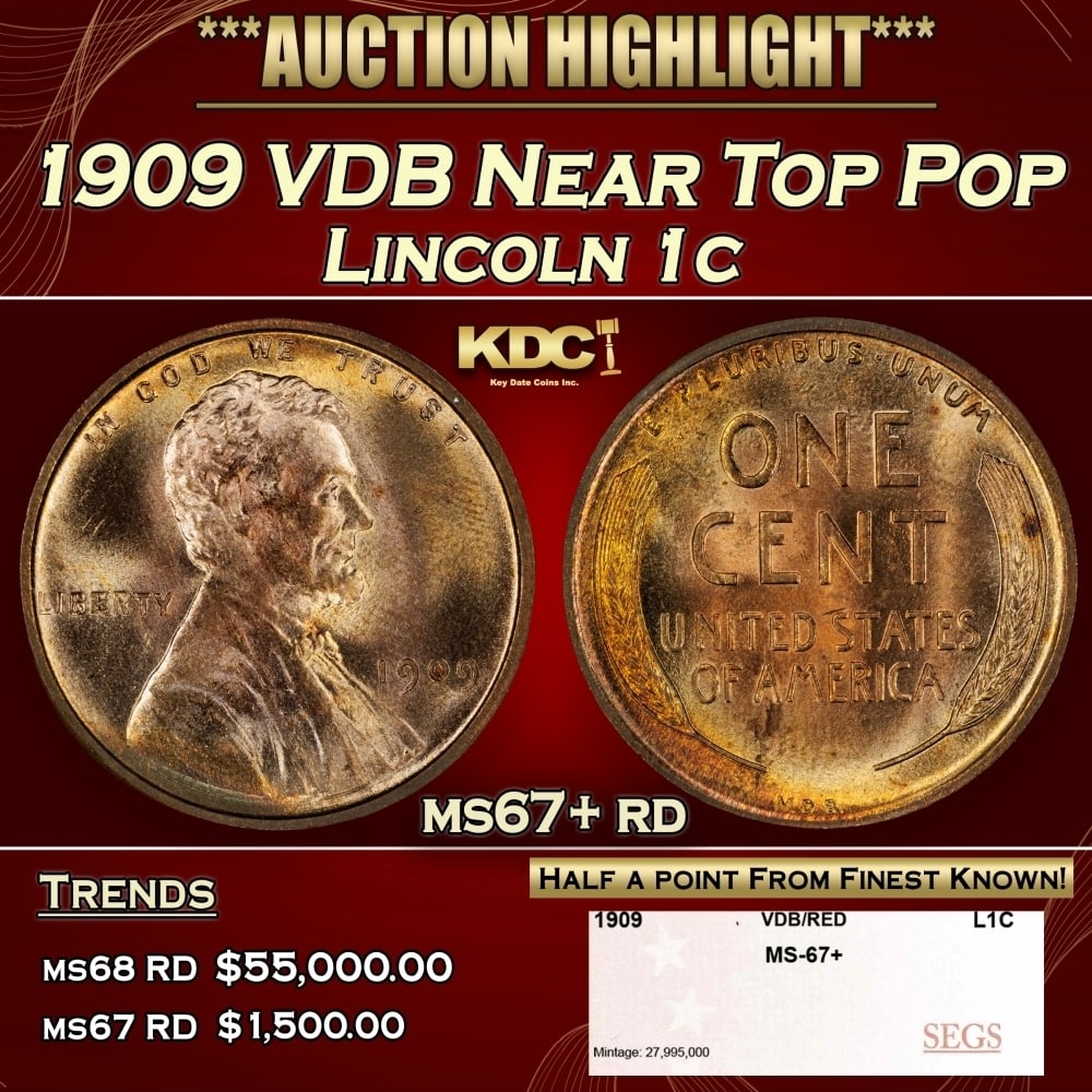 1909 VDB Lincoln Cent Near Top Pop 1c ms67+ rd SEGS (1 of 4)