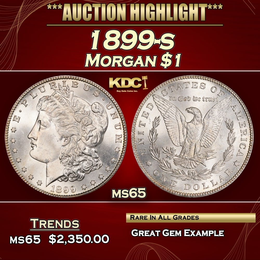 1899-s Morgan Dollar $1 ms65 SEGS (1 of 3)