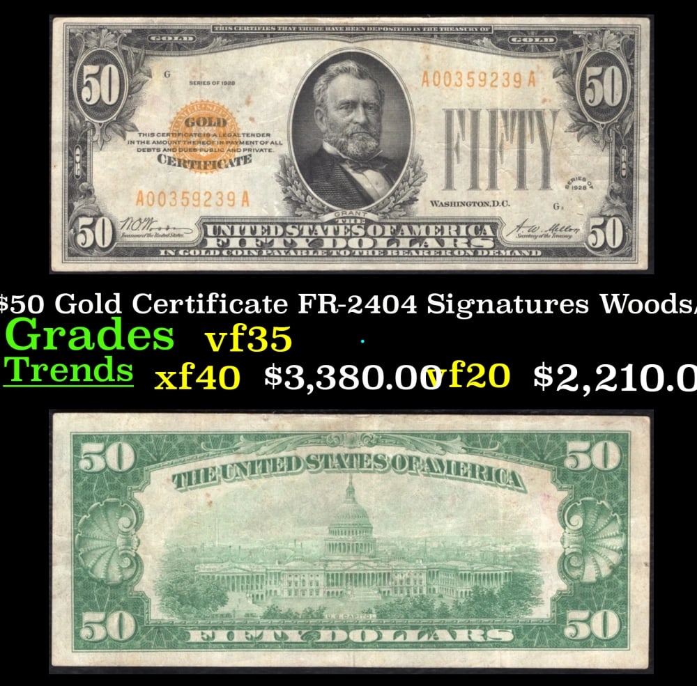 1928 $50 Gold Certificate FR-2404 Signatures Woods/Mellon Grades vf++: 1928 $50 Gold Certificate FR-2404 Signatures Woods/Mellon Grades vf++. FR-2404 The FIRST Small-Sized $10 Gold Certificate!This 1928 $10 Gold Certificate is the first small-sized $10 Gold Certificate e