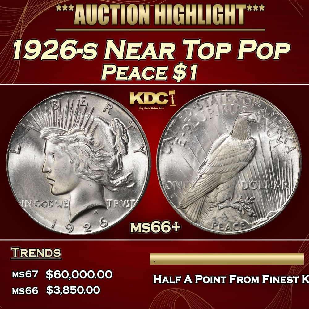1926-s Peace Dollar Near Top Pop $1 ms66+ SEGS: 1926-s Near Top Pop Peace Dollar $1 ms66+ SEGS. 0