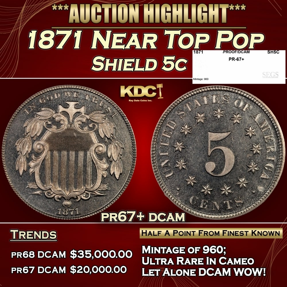 1871 Proof Shield Nickel Near Top Pop 5c pr67+ dcam SEGS (1 of 4)