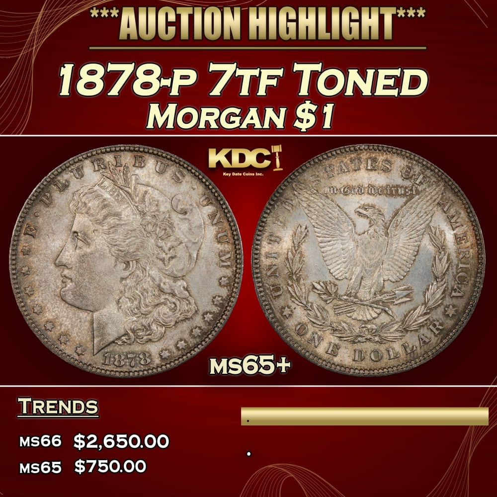 1878-p 7tf Morgan Dollar Toned $1 ms65+ SEGS: 1878-p 7tf Toned Morgan Dollar $1 ms65+ SEGS. 0