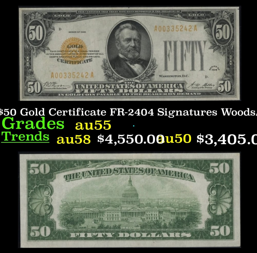 1928 $50 Gold Certificate FR-2404 Signatures Woods/Mellon Grades Choice AU: 1928 $50 Gold Certificate FR-2404 Signatures Woods/Mellon Grades Choice AU. FR-2404 The FIRST Small-Sized $10 Gold Certificate!This 1928 $10 Gold Certificate is the first small-sized $10 Gold Certific