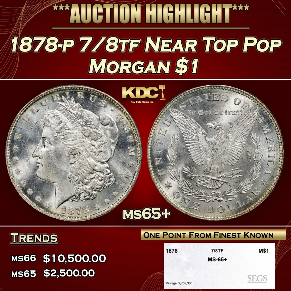 1878-p 7/8tf Morgan Dollar Near Top Pop $1 ms65+ SEGS (1 of 4)