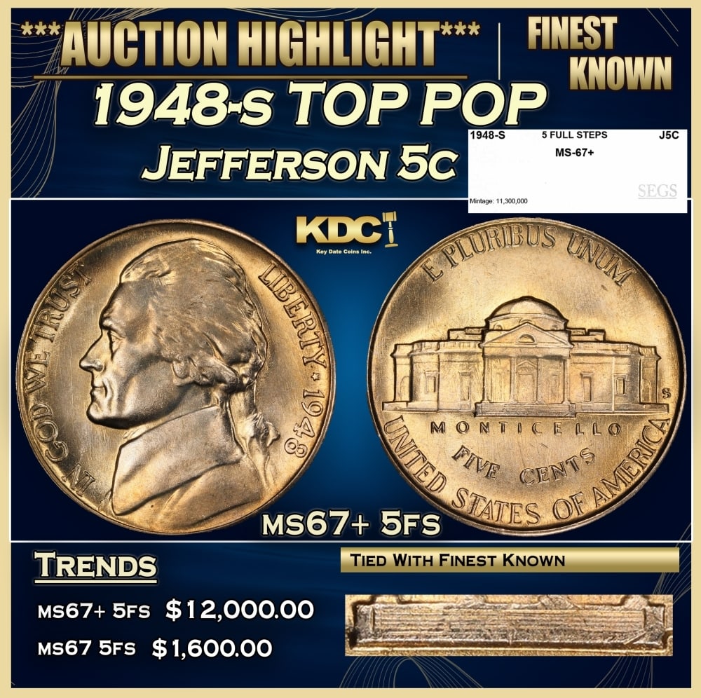 1948-s Jefferson Nickel TOP POP 5c ms67+ 5fs SEGS: 1948-s TOP POP Jefferson Nickel 5c ms67+ 5fs SEGS. 0