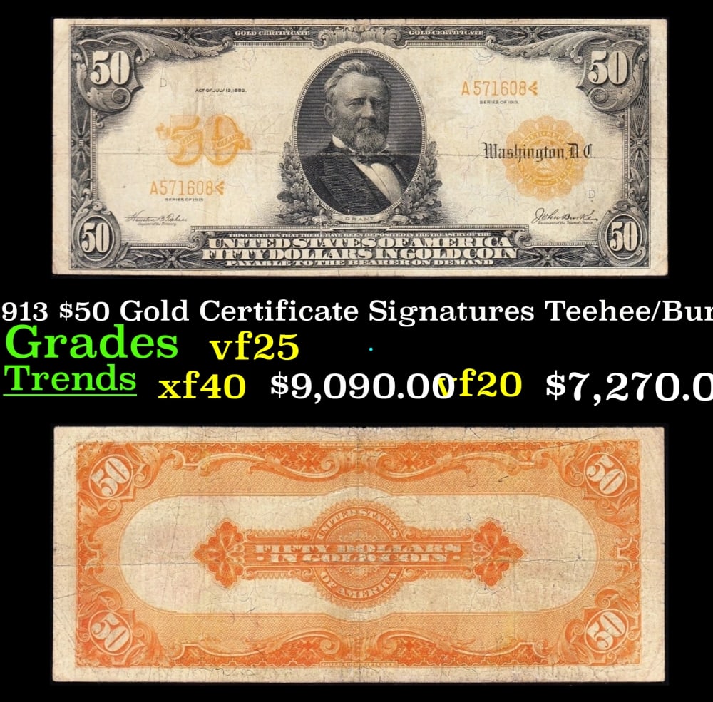 1913 $50 Gold Certificate Grades vf+ Signatures Teehee/Burke (1 of 3)