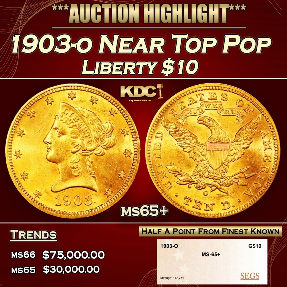 1903-o Gold Liberty Eagle Near Top Pop $10 ms65+ SEGS (1 of 4)