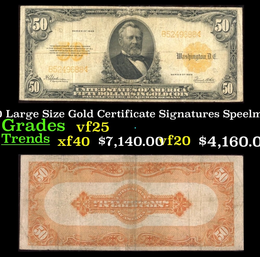 1922 $50 Large Size Gold Certificate Grades vf+ Signatures Speelman/White (1 of 3)