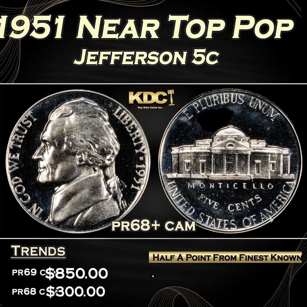 1951 Proof Jefferson Nickel Near Top Pop 5c pr68+ cam SEGS: 1951 Near Top Pop Jefferson Nickel 5c pr68+ cam SEGS. 0