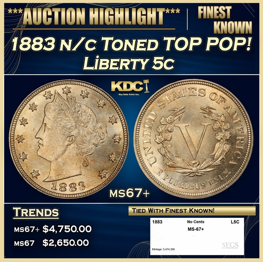 1883 n/c Liberty Nickel Toned TOP POP! 5c ms67+ SEGS: 1883 n/c Toned TOP POP! Liberty Nickel 5c ms67+ SEGS. 0