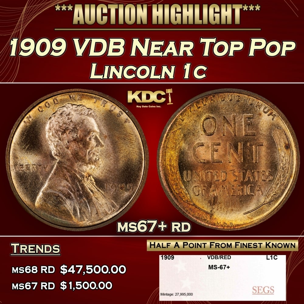 1909 VDB Lincoln Cent Near Top Pop 1c ms67+ rd SEGS (1 of 4)