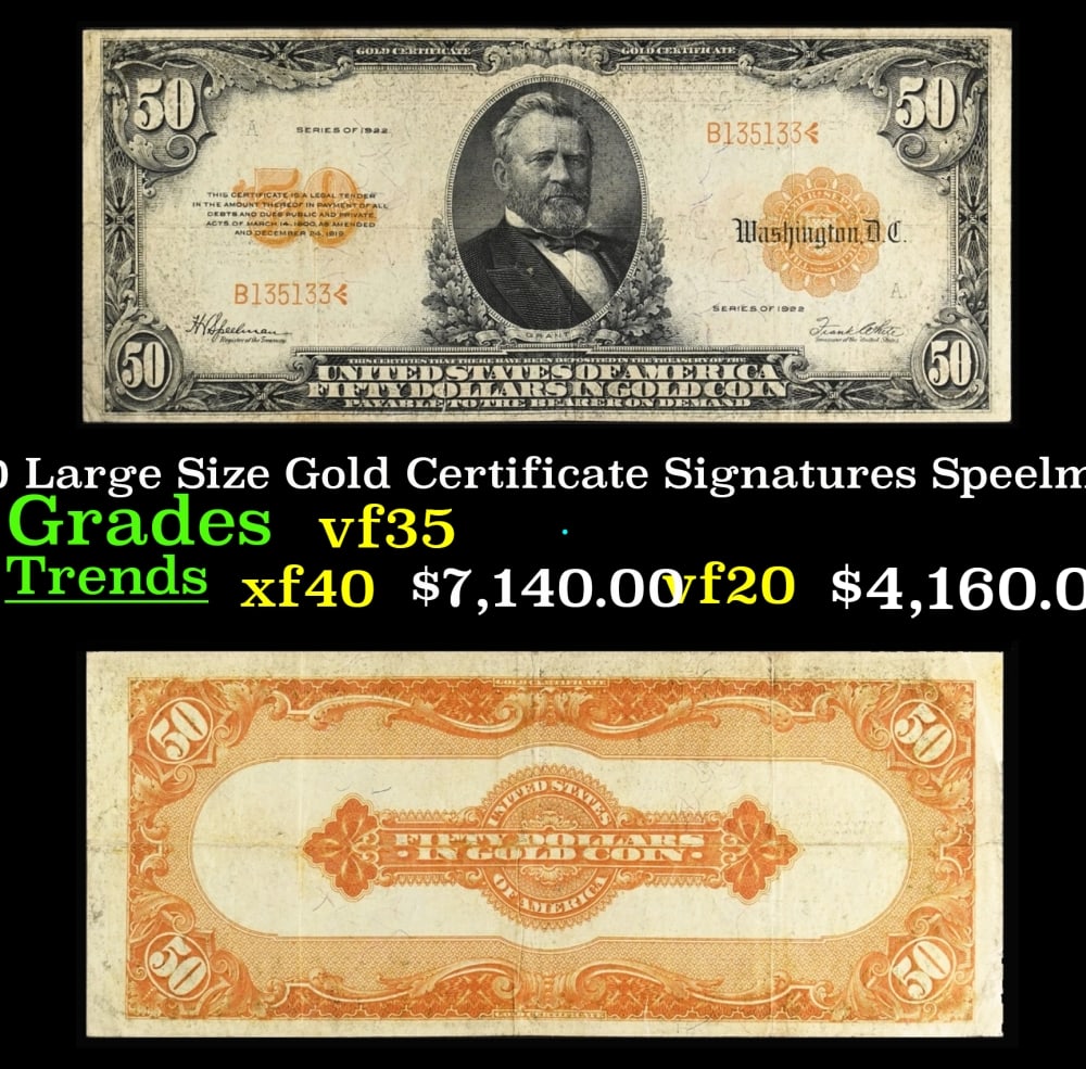 1922 $50 Large Size Gold Certificate Grades vf++ Signatures Speelman/White (1 of 3)