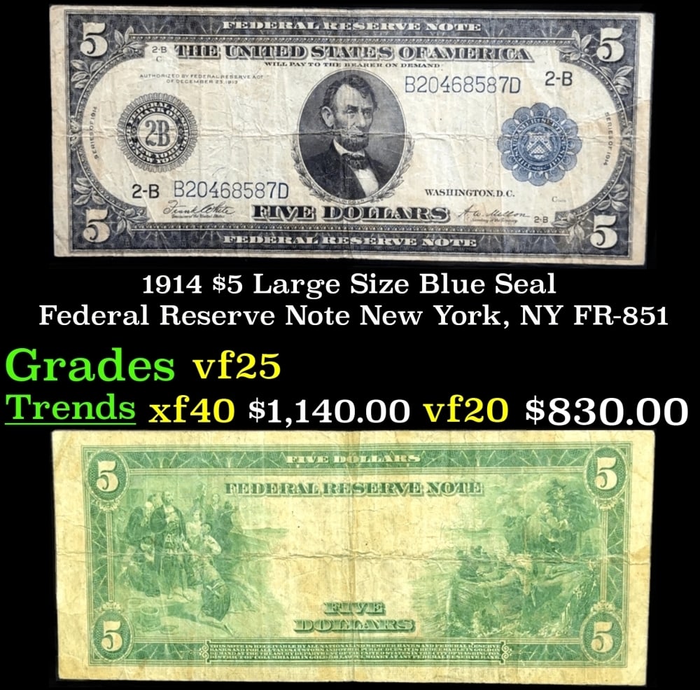 1914 $5 Large Size Blue Seal Federal Reserve Note New York, NY Grades vf+ FR-851 (1 of 3)