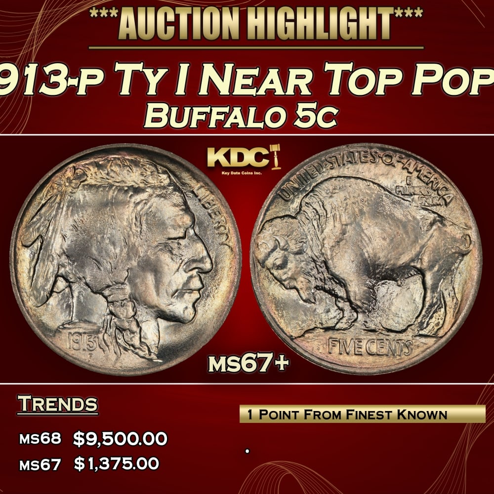 1913-p Ty I Buffalo Nickel Near Top Pop! 5c ms67+ SEGS: 1913-p Ty I Near Top Pop! Buffalo Nickel 5c ms67+ SEGS.