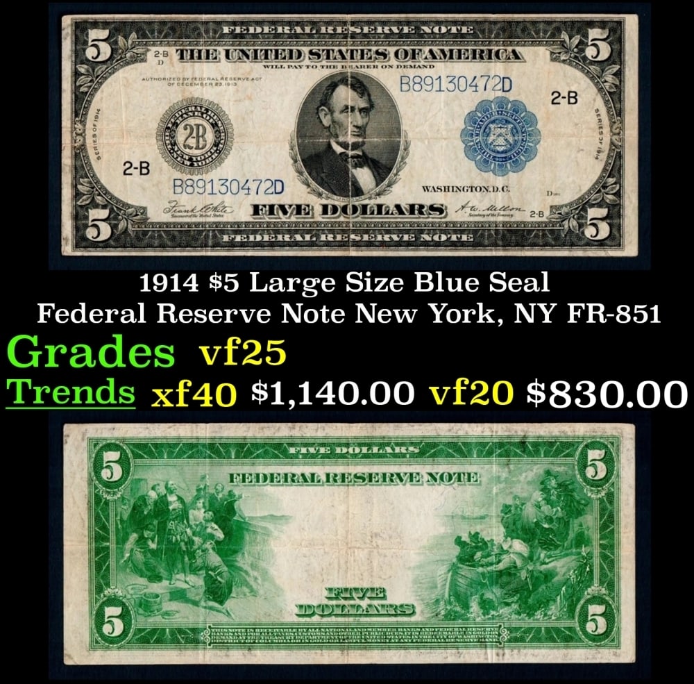 1914 $5 Large Size Blue Seal Federal Reserve Note New York, NY Grades vf+ FR-851 (1 of 3)