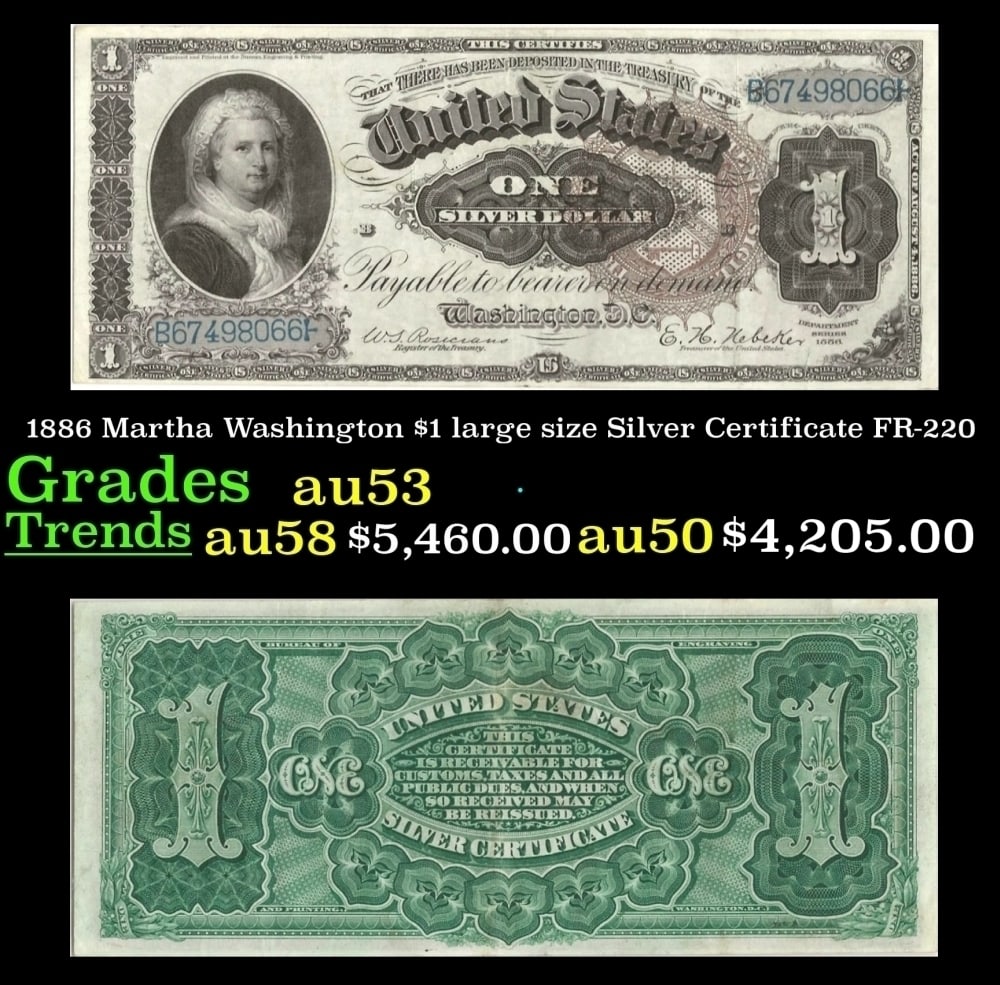 1886 $1 large size Silver Certificate Martha Washington Grades Select AU FR-219 (1 of 3)