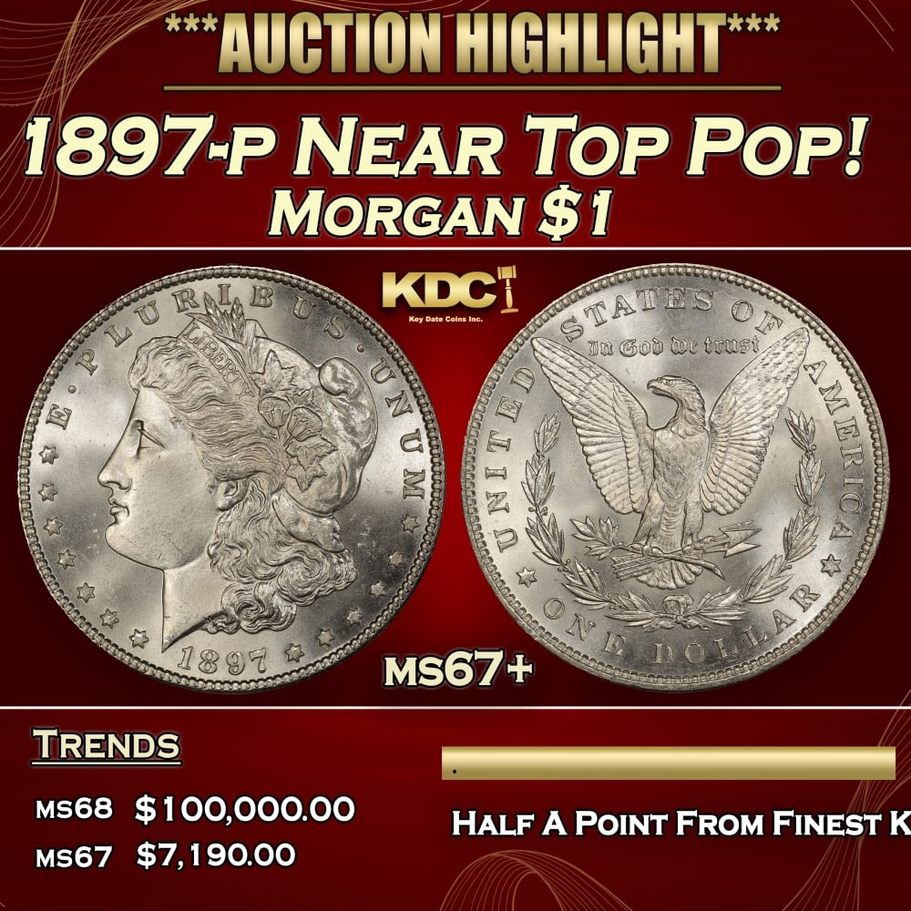 1897-p Morgan Dollar Near Top Pop! $1 ms67+ SEGS: 1897-p Near Top Pop! Morgan Dollar $1 ms67+ SEGS. 0