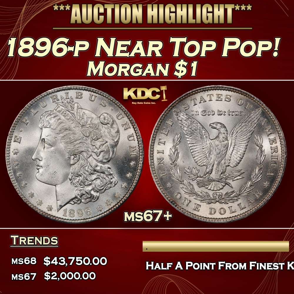 1896-p Morgan Dollar Near Top Pop! $1 ms67+ SEGS (1 of 3)