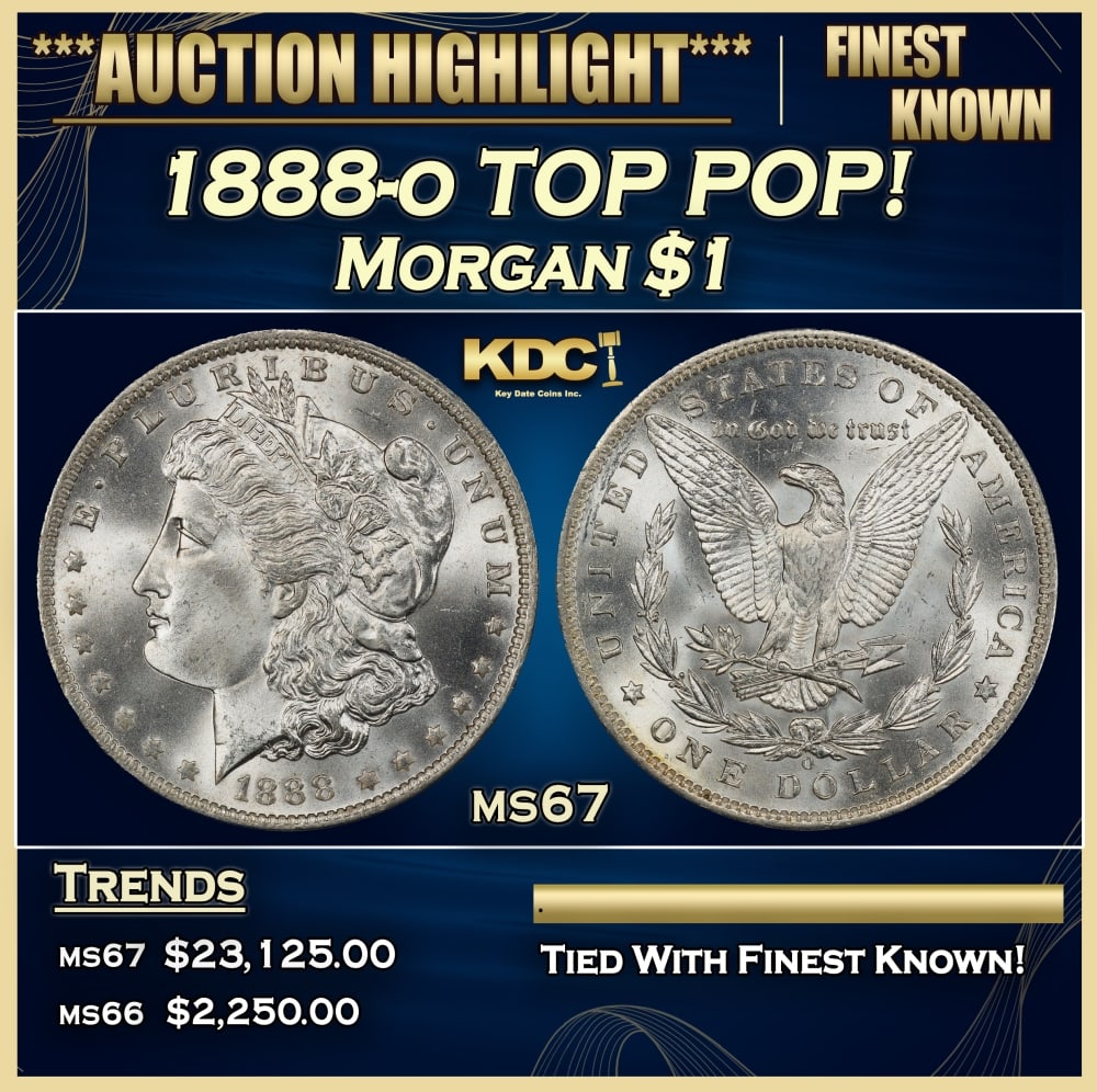 1888-o Morgan Dollar TOP POP! $1 ms67 SEGS (1 of 3)